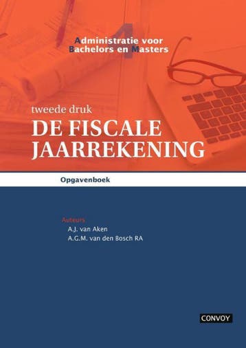 De Fiscale Jaarrekening 9789463171298 A.J. van Aken, Verzenden, Zo goed als nieuw, A.J. van Aken