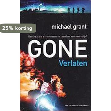 Gone [Verlaten] 9789000302802 Michael Grant, Boeken, Verzenden, Gelezen, Michael Grant