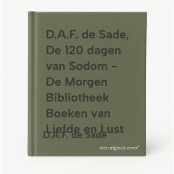 D.A.F. de Sade, De 120 dagen van Sodom - De Morgen, Verzenden, D.A.F. de Sade