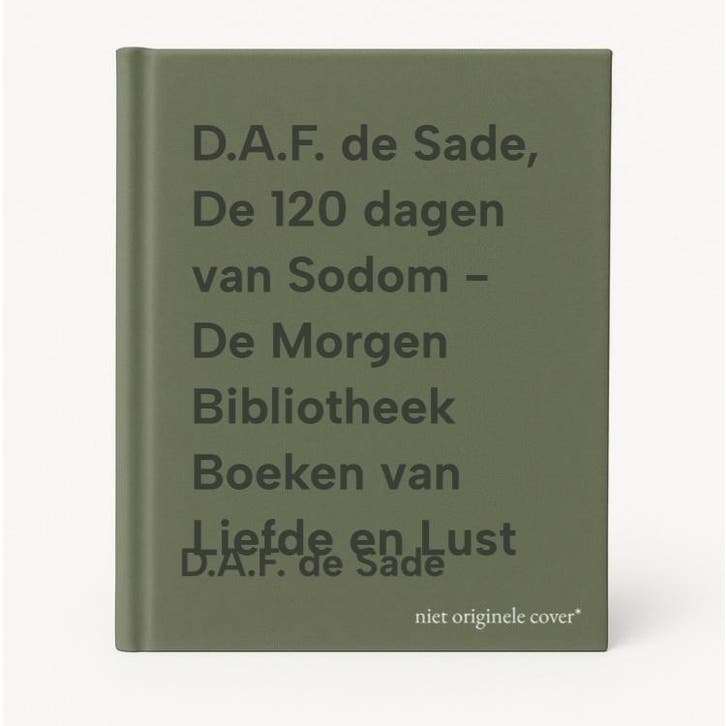 D.A.F. de Sade, De 120 dagen van Sodom - De Morgen, Livres, Littérature, Envoi