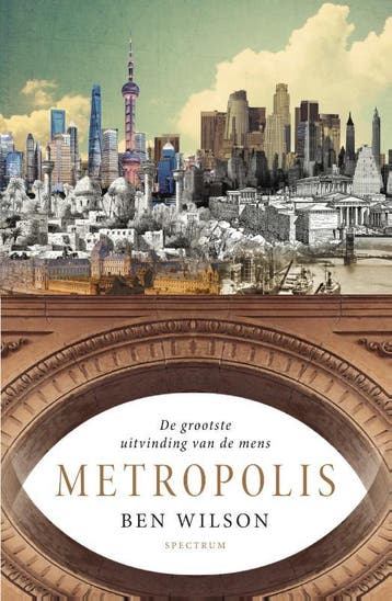 Metropolis 9789000358816 Ben Wilson, Verzenden, Ben Wilson