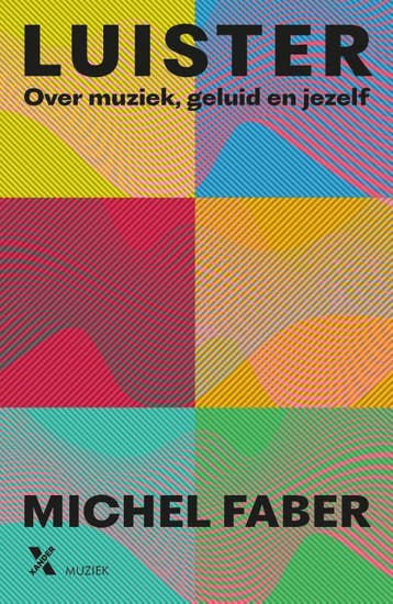 Luister | Michel Faber | Nieuw, Verzenden, Nieuw, Michel Faber