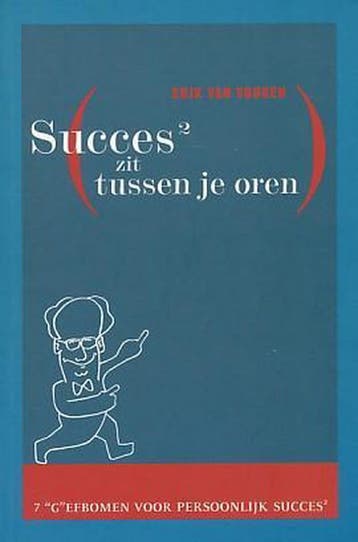 Succes zit tussen je oren 9789054666509 E. van Vooren, Verzenden, E. van Vooren