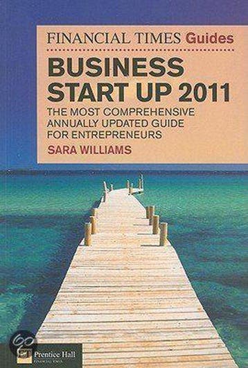 Financial Times Guide to Business Start Up 2011, The: The, Verzenden, Sara Williams