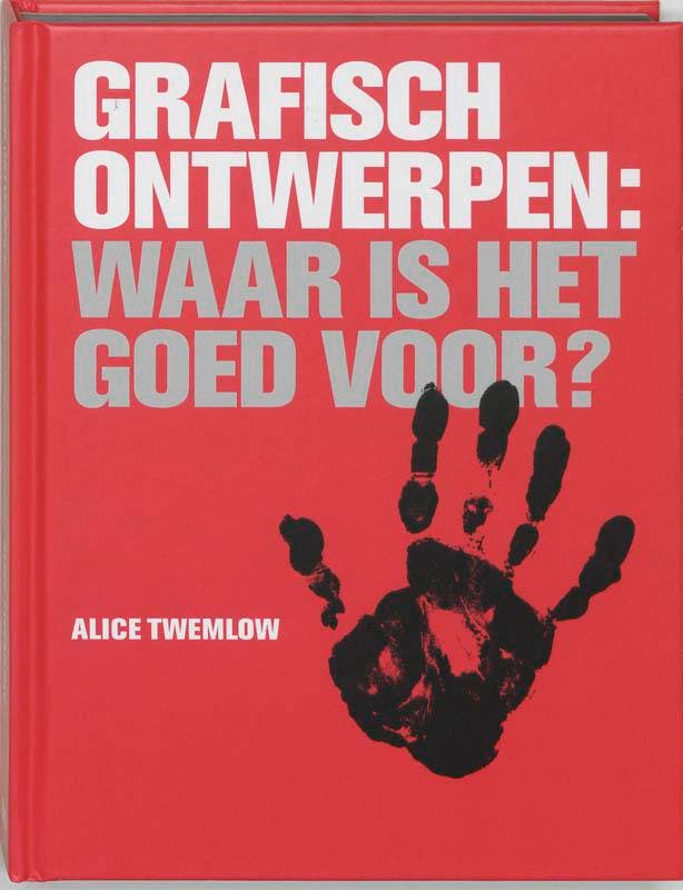 Grafisch ontwerpen 9789063691394 A. Twemlow, Livres, Art & Culture | Arts plastiques, Envoi