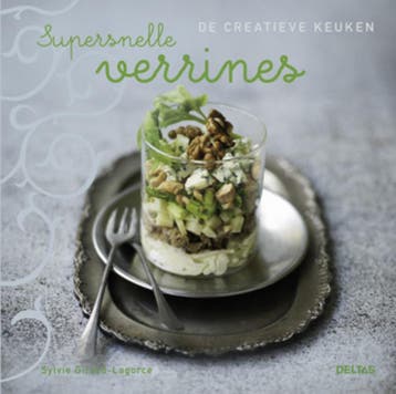 Supersnelle verrines / De creatieve keuken 9789044727760, Boeken, Verzenden, Zo goed als nieuw, Sylvie Girard-Lagorce