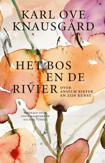 Het bos en de rivier 9789025318314 Karl Ove Knausgård, Verzenden, Zo goed als nieuw, Karl Ove Knausgård