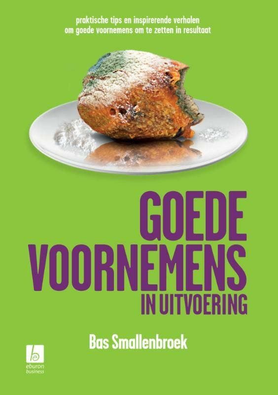 Goede voornemens in uitvoering 9789059727410, Boeken, Psychologie, Gelezen, Verzenden