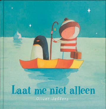 Laat me niet alleen 9789025954994 Oliver Jeffers, Boeken, Verzenden, Gelezen, Oliver Jeffers