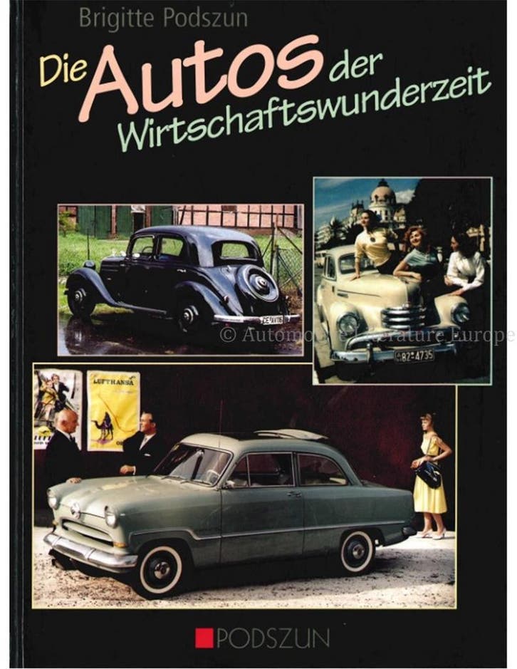 DIE AUTOS DER WIRSCHAFTSWUNDERZEIT, Livres, Autos | Brochures & Magazines, Enlèvement ou Envoi