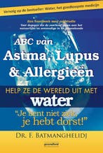 ABC van Astma, Lupus en Allergieën 9789079872152, Boeken, Verzenden, Gelezen, F. Batmanghelidj