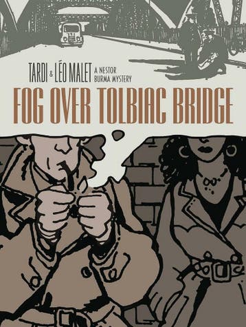 FOG OVER TOLBIAC BRIDGE HC TARDI 9781606997055 Jacques Tardi, Verzenden, Zo goed als nieuw, Jacques Tardi