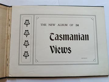Anon - The New Album of Tasmanian Views - 1910