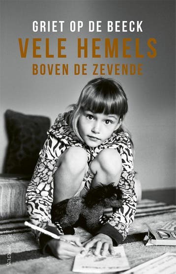 Vele hemels boven de zevende 9789044639070 Griet Op de Beeck, Boeken, Verzenden, Gelezen, Griet Op de Beeck