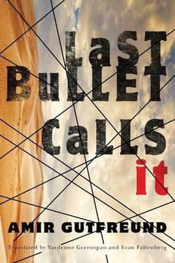 Last Bullet Calls It 9781477818046 Amir Gutfreund, Verzenden, Amir Gutfreund