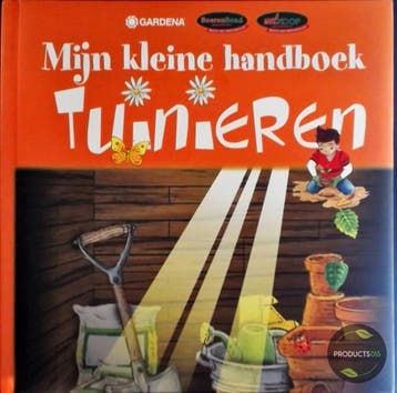 Mijn kleine Handboek Tuinieren 9789039624807 Gardena, Verzenden, Gardena