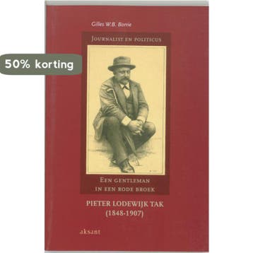 Pieter Lodewijk Tak (1848-1907) 9789052602028 G.W.B. Borrie, Verzenden, G.W.B. Borrie