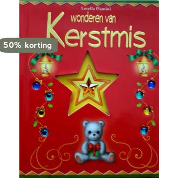 Wonderen van Kerstmis 9789052954462 Lorella Flamini, Verzenden, Lorella Flamini