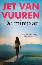De minnaar 9789045219950 Jet van Vuuren, Boeken, Verzenden, Gelezen, Jet van Vuuren