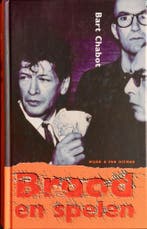 Brood en spelen 9789038814087 Bart Chabot, Verzenden, Gelezen, Bart Chabot