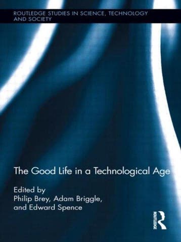 Good Life In A Technological Age 9780415891264 Tom Diamond, Verzenden, Tom Diamond