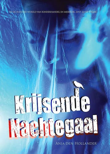Krijsende nachtegaal 9789463891653 Anja den Hollander, Verzenden, Gelezen, Anja den Hollander