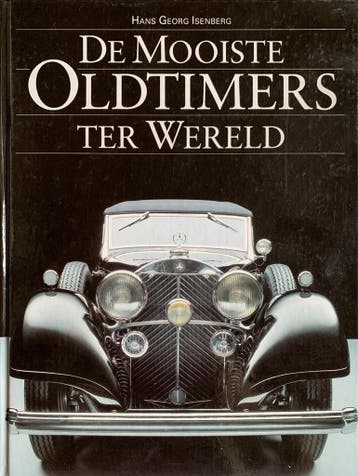 MOOISTE OLDTIMERS TER WERELD 9789061208945 Isenberg, Boeken, Verzenden, Gelezen, Isenberg