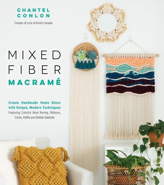 Mixed Fiber Macrame 9781645671060 Chantel Conlon, Livres, Langue | Anglais, Envoi
