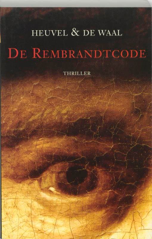 De Rembrandtcode / Een zaak voor Van Ledden Hulsebosch,, Boeken, Detectives, Zo goed als nieuw, Verzenden