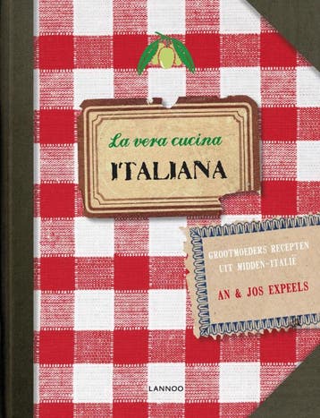 La vera cucina italiana 9789020997965 Jos Expeels, Verzenden, Jos Expeels