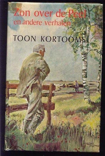 Zon over de peel 9789025700669 T. Kortooms, Verzenden, T. Kortooms