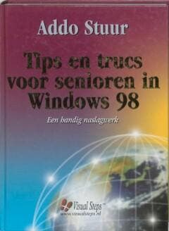Tips en trucs voor senioren in Windows 98 9789059050730, Verzenden, Gelezen, A. Stuur