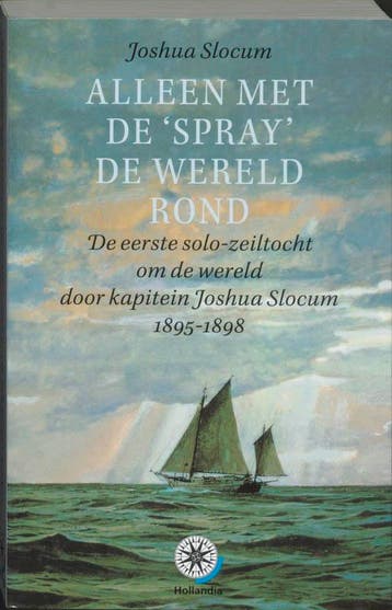 Alleen met de Spray de wereld rond / Hollandia zeeboeken, Verzenden, Zo goed als nieuw, Joshua Slocum