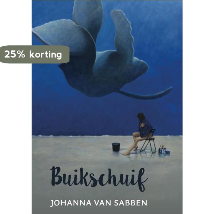 Buikschuif 9789492421487 Johanna van Sabben, Livres, Romans, Envoi