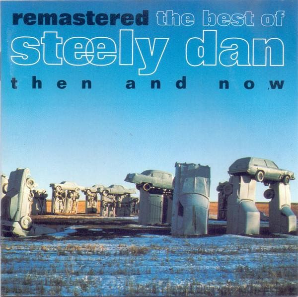 Steely Dan - Remastered • The Best Of Steely Dan (Then And, CD & DVD, CD | Jazz & Blues, Envoi