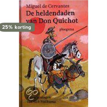 De heldendaden van Don Quichot / Ploegsma kinder- &, Verzenden, M. de Cervantes