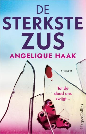 De sterkste zus 9789402718645 Angelique Haak, Livres, Verzenden, Angelique Haak