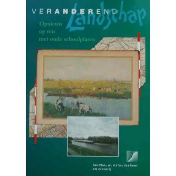 Veranderend landschap Opnieuw op reis met oude schoolplaten, Boeken, Wetenschap, Gelezen, Verzenden