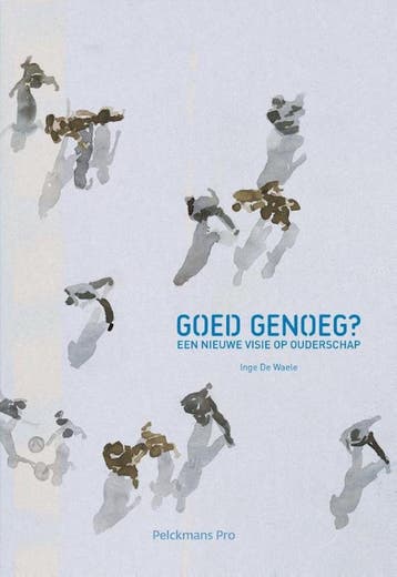 Goed genoeg? 9789463370158 Inge de Waele, Verzenden, Zo goed als nieuw, Inge de Waele