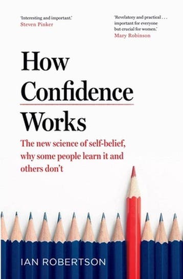 How Confidence Works 9781787633728 Ian Robertson, Verzenden, Gelezen, Ian Robertson