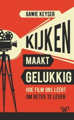 Kijken maakt gelukkig 9789462497078 Gawie Keyser, Verzenden, Zo goed als nieuw, Gawie Keyser