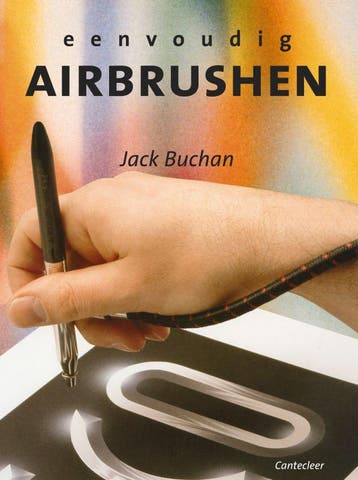 Eenvoudig airbrushen 9789021333601 J. Buchan, Boeken, Hobby en Vrije tijd, Verzenden, Gelezen, J. Buchan