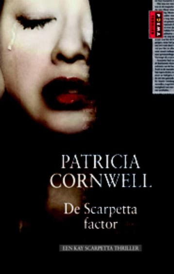 De Scarpetta factor / Kay Scarpetta / 17 9789021014340, Verzenden, Gelezen, Patricia Cornwell