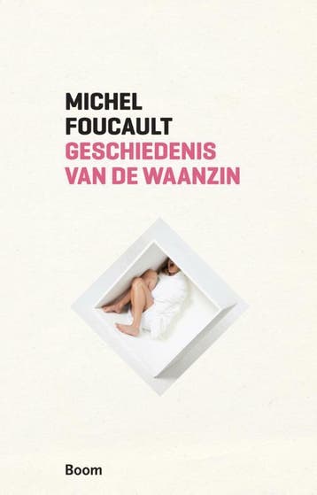 Boom klassiek Geschiedenis van de waanzin in de zeventiende, Verzenden, Gelezen, Michel Foucault