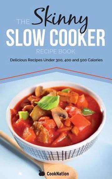 The Skinny Slow Cooker Recipe Book 9780957644786 Cooknation, Verzenden, Zo goed als nieuw, Cooknation