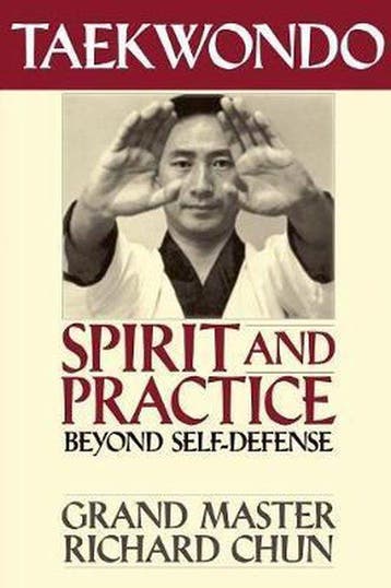 Taekwondo Spirit and Practice 9781886969223 Richard Chun, Verzenden, Zo goed als nieuw, Richard Chun