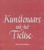 KUNSTENAARS UIT HET TIELTSE 9789020934151, Verzenden, Gelezen