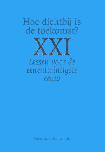Hoe dichtbij is de toekomst? / Lessen voor de, Verzenden, Zo goed als nieuw