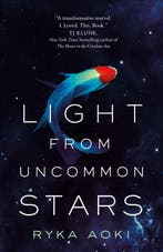 Light From Uncommon Stars 9781250789068 Ryka Aoki, Verzenden, Zo goed als nieuw, Ryka Aoki