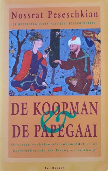 KOOPMAN EN DE PAPEGAAI 9789061003380 Peseschkian, Verzenden, Peseschkian